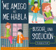 Mi Amigo No Me Habla (Paperback)