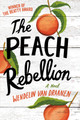 The Peach Rebellion (Paperback)