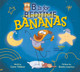 B Is for Bananas (Hardcover)