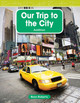 Our Trip to the City (Paperback)