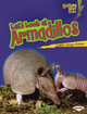 Let's Look at Armadillos (Library Binding)