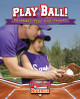 Play Ball! Baseball Tips and Tricks (Paperback)