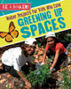 Maker Projects for Kids Who Love Greening Up Spaces (Hardcover)