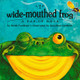 The Wide-Mouthed Frog: A Pop-Up Book (Hardcover)