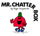 Mr. Chatterbox (Paperback)