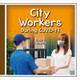 City Workers During Covid-19 (Library Binding)
