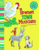 The Bremen Town Musicians: A Retelling of the Grimm's Fairy Tale (Paperback)