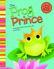 The Frog Prince: A Retelling of the Grimm's Fairy Tale (Paperback)