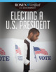 Electing a U.S. President (Paperback)