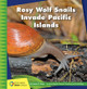 Rosy Wolf Snails Invade Pacific Islands (Paperback)