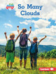 So Many Clouds (Library Binding)