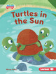 Turtles in the Sun (Library Binding)