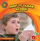 Keep It Clean: Achoo! (Library Binding)