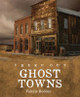 Ghost Towns (Library Binding)