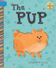 The Pup (Library Binding)