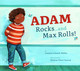 Autism Looks Like Me: Adam Rocks and Max Rolls!  (Paperback)