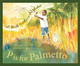 P Is for Palmetto: A South Carolina Alphabet (Hardcover)