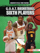 G.O.A.T. Basketball Sixth Players (Paperback)