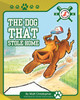 The Dog That Stole Home (Library Binding)