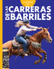 Curiosidad por el rodeo: Curiosidad por las carreras de barriles (Hardcover)