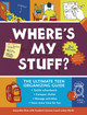 Where's My Stuff? 2nd Edition: The Ultimate Teen Organizing Guide (Paperback)