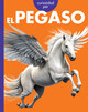 Curiosidad por las criaturas míticas: Curiosidad por el pegaso (Hardcover)