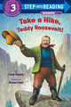 Take a Hike, Teddy Roosevelt! (Paperback)