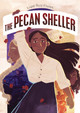 The Pecan Sheller (Hardcover)
