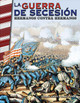 La Guerra de Secesión: Hermanos Contra Hermanos (Paperback)