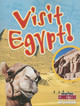Visit Egypt! (Paperback)