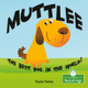 Muttlee: The Best Dog in the World! (Paperback)