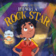 If I Was a Rock Star (Library Binding)