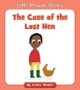 The Case of the Lost Hen (Paperback)