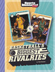 Basketball's Biggest Rivalries (Hardcover)