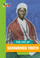 The Life of Sojourner Truth (Library Binding)
