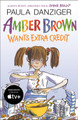 Amber Brown Wants Extra Credit (Paperback)