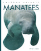 Amazing Animals: Manatees (Paperback)