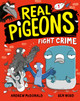 Real Pigeons Fight Crime (Book 1) (Paperback)