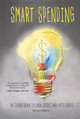 Smart Spending: The Teens' Guide to Cash, Credit, and Life's Costs (Paperback)