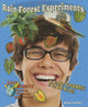 Rain Forest Experiments: 10 Science Experiments in One Hour or Less (Paperback)