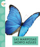 Animales de la selva tropical: Las mariposas morfo azules (Hardcover)