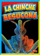 Bichos peligrosos: La chinche besucona (Hardcover)
