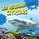 Les Requins-Citrons (Lemon Sharks) (Paperback)