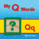 My Q Words (Paperback)