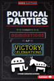 Political Parties: From Nominations to Victory Celebrations (Library Binding)