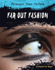 Far-Out Fashion (Library Binding)