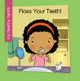 Floss Your Teeth! (Paperback)
