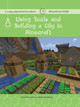 Using Tools and Building a City in Minecraft: Technology (Paperback)