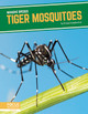 Tiger Mosquitoes (Paperback)