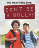 Don't Be a Bully! (Paperback)